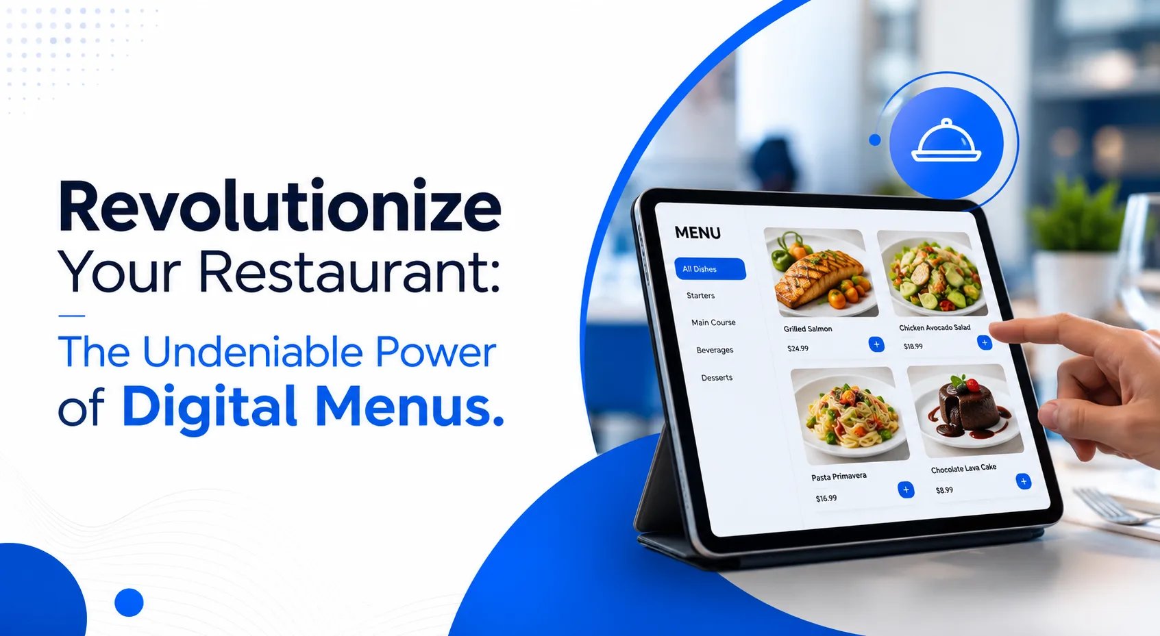 Revolutionize Your Restaurant: The Undeniable Power of Digital Menus