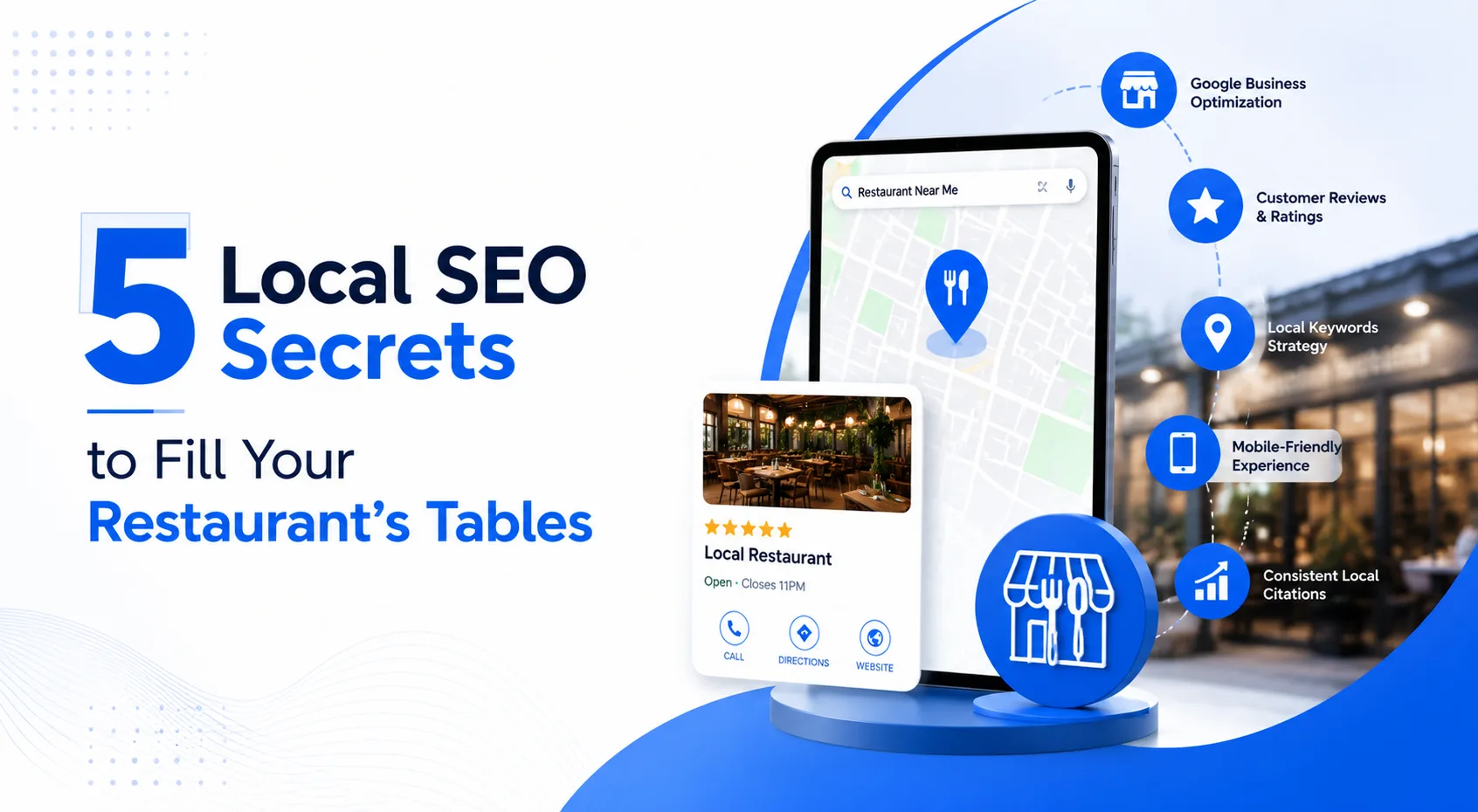 5 Local SEO Secrets to Fill Your Restaurant's Tables