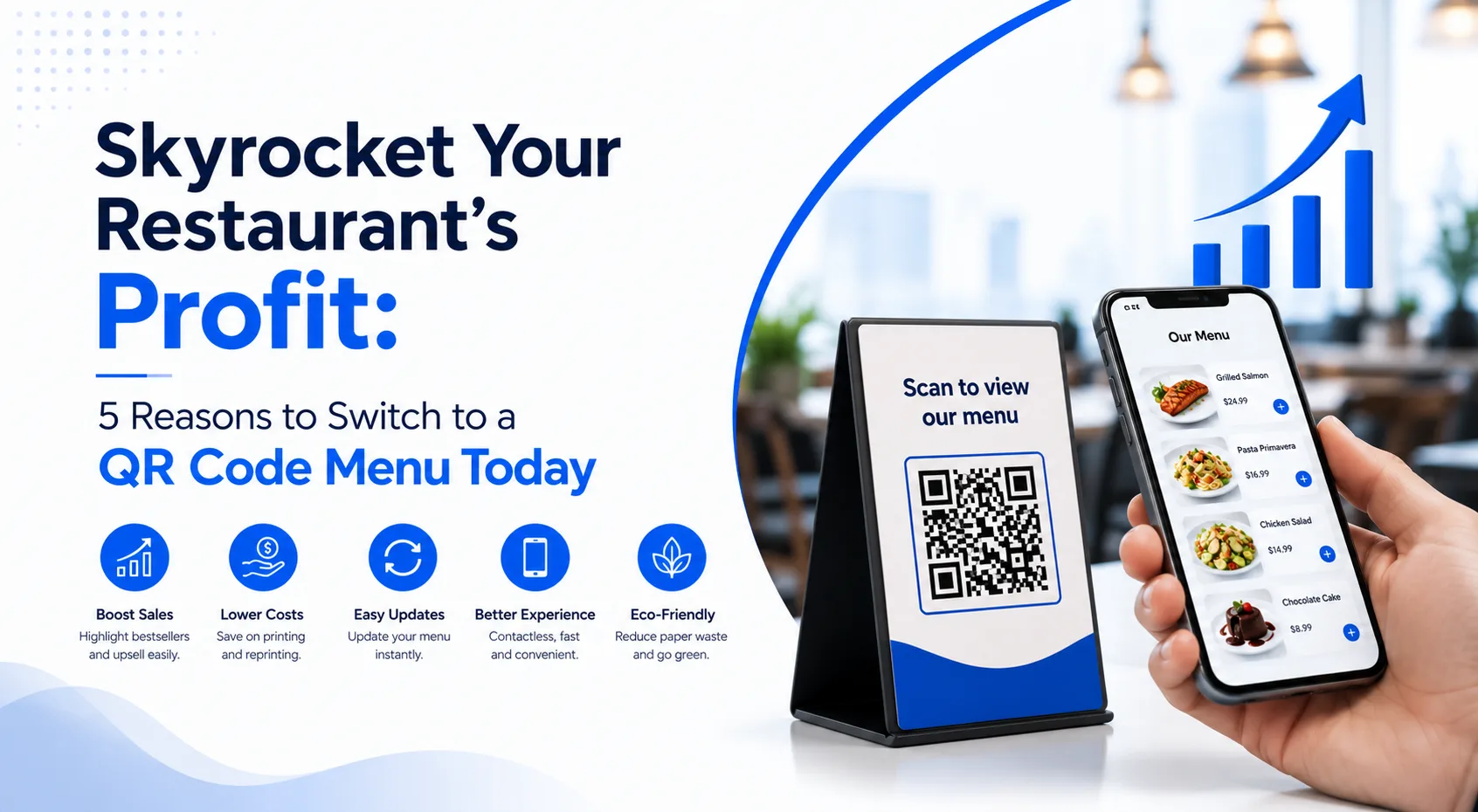 Skyrocket Your Restaurant's Profit: 5 Reasons to Switch to a QR Code Menu Today